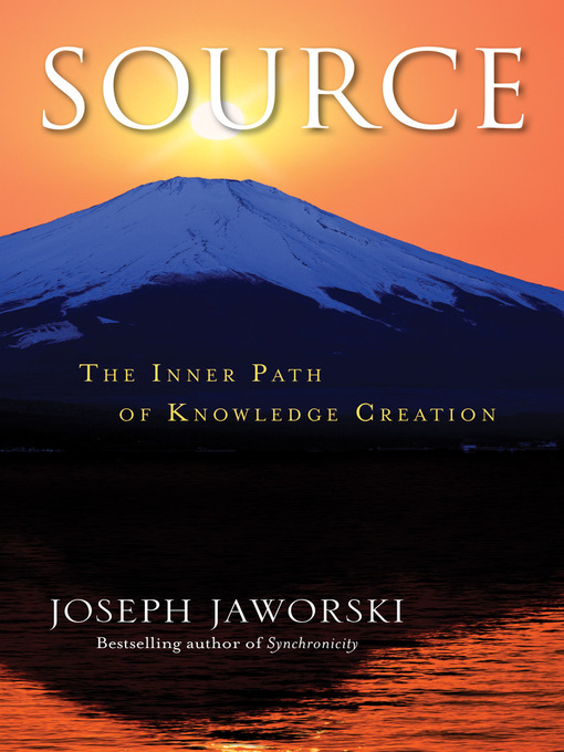 Title details for Source by Joseph Jaworski - Available